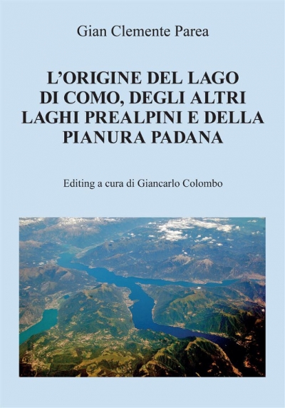 L’origine del lago di Como